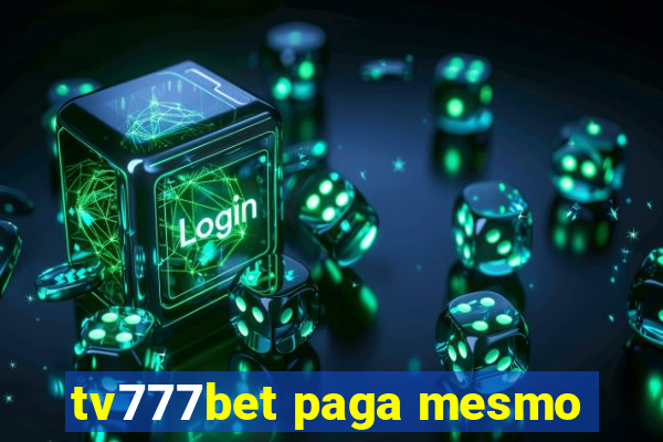 tv777bet paga mesmo